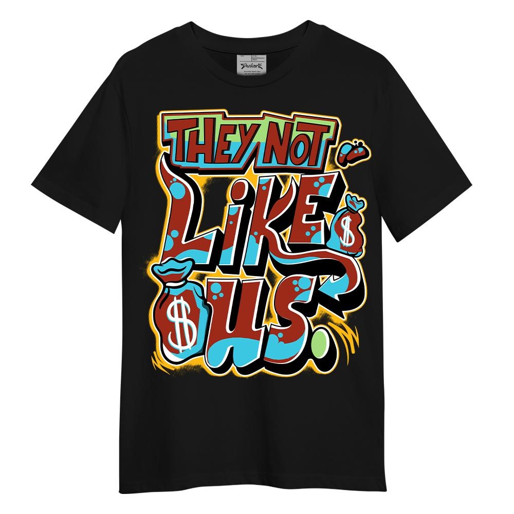 Shirt To Match SB Dunk Di'Orr Greenwood T-- Dislike Us Graphic T-Shirt Unisex