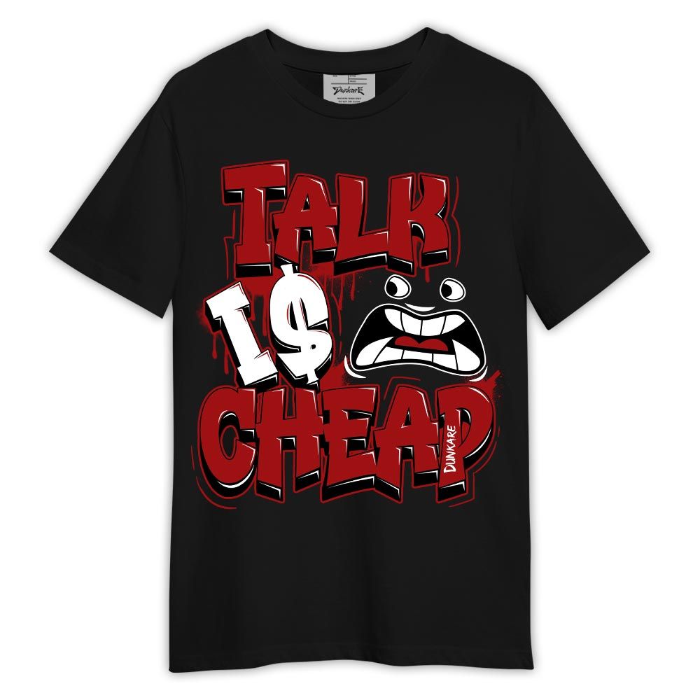 Shirt To Match Red Taxi 12s - Talk Is Cheap Shirt Red Taxi 12s Outfit