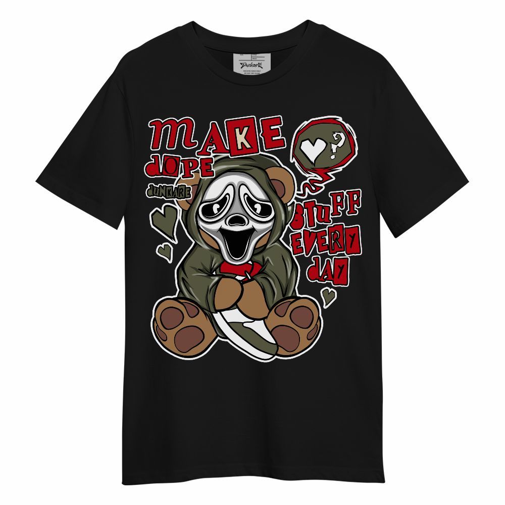 Shirt To Match Travis Scott Low OG Medium Olive 1s - Make Dopes Bear Unisex Shirt