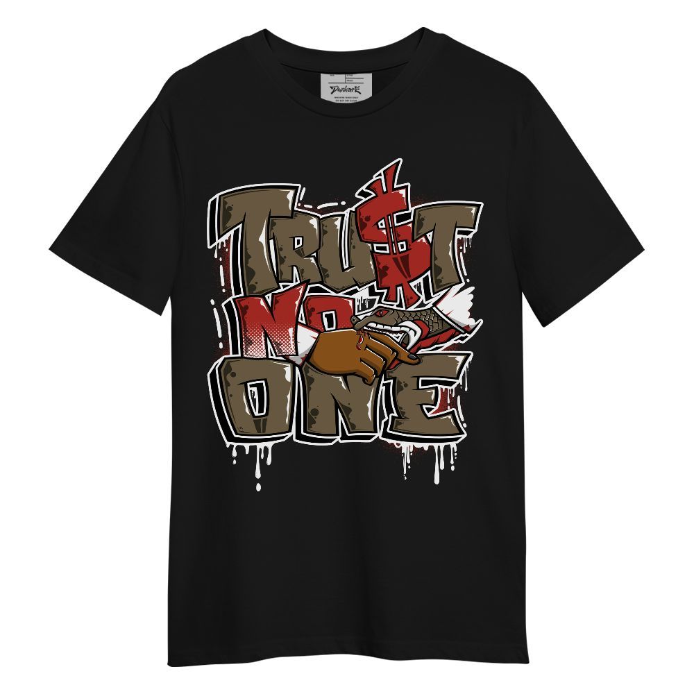Shirt To Match Olive 9s - Dripping Trust No One Unisex Shirt