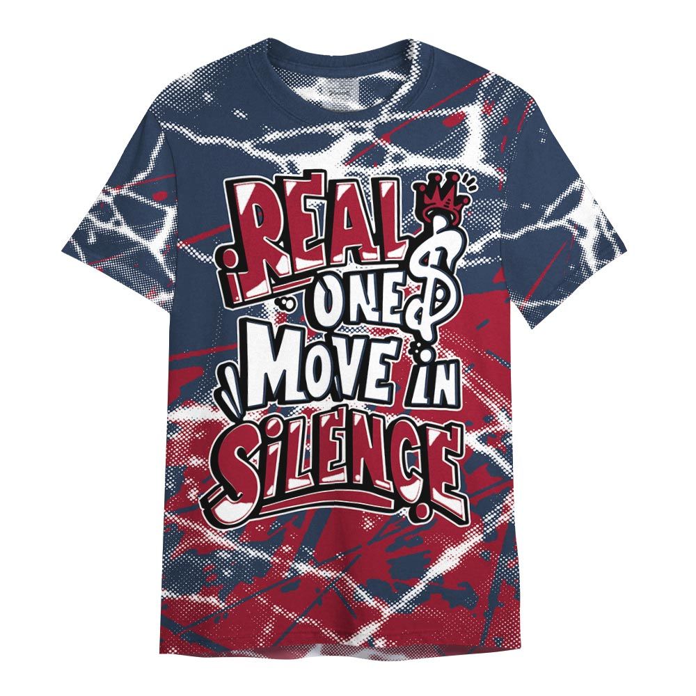 Shirt To Match Retro Olympic 6s - Ones Move In Silence Graphic Profound Shirt Unisex