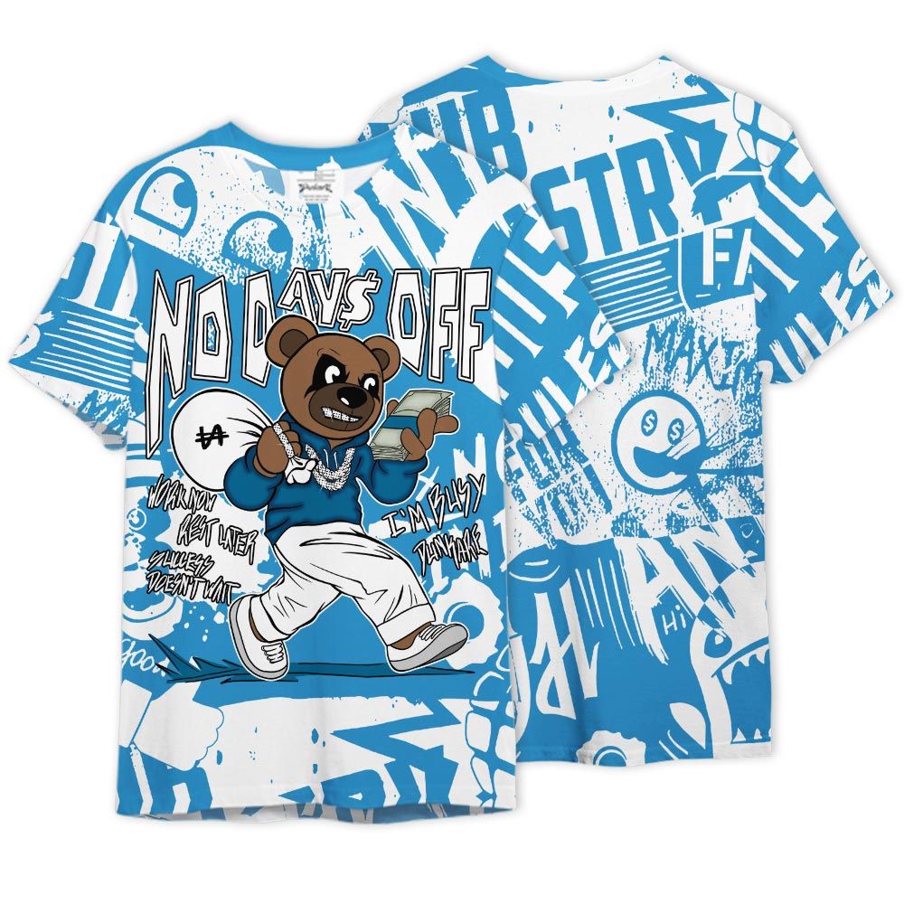 Shirt To Match Powder Blue 9s - No Day Off Bear Monogram Graffiti Shirt Unisex