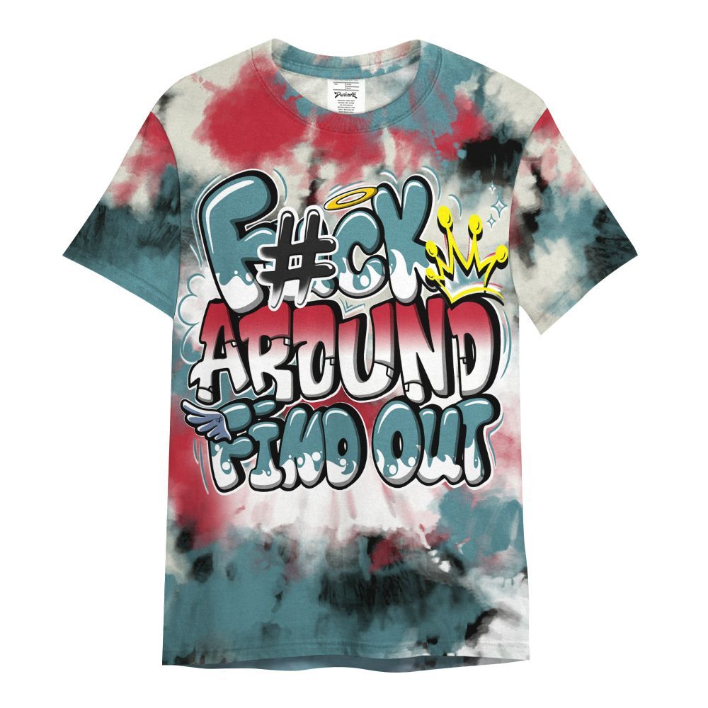 Shirt To Match Dunk Low Denim Turquoise Royal - Tie Dye FK Around Find Out All Over Print