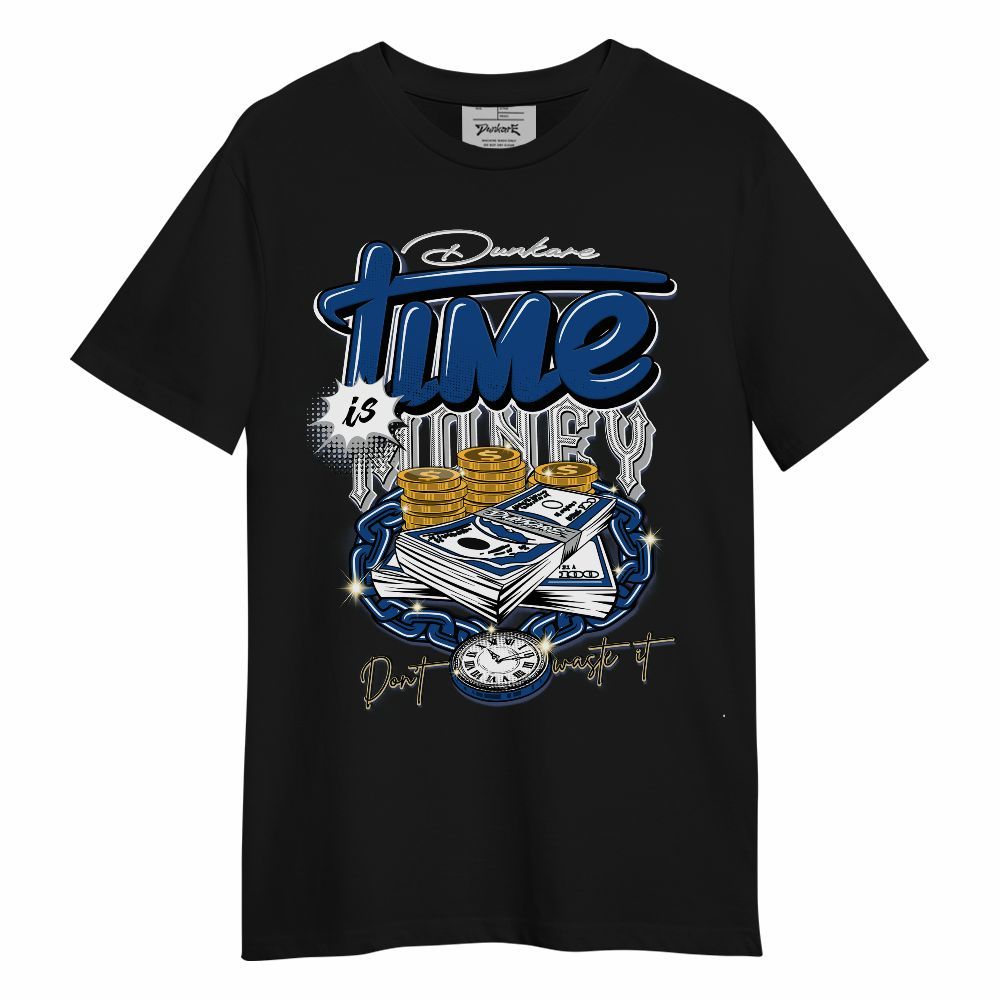Shirt To Match Air Ship Royal Blue - Time Is Money Unisex Shirt