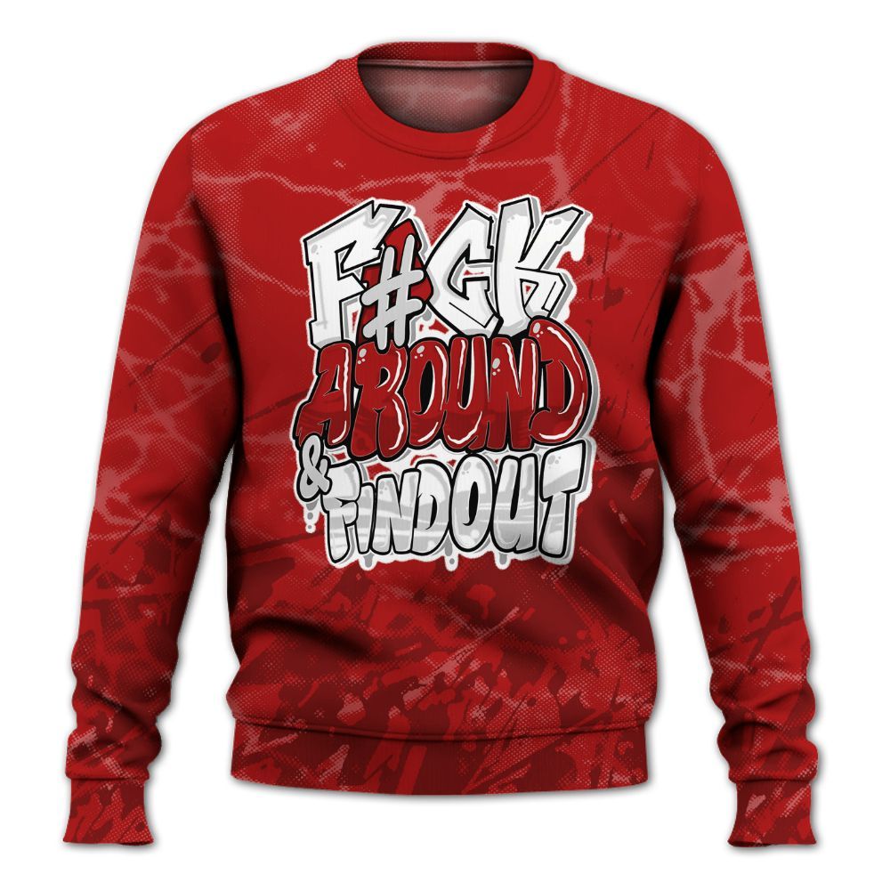 Sweatshirt To Match Red Taxi 12s - F Around Find Out Graphic Profound All Over Print