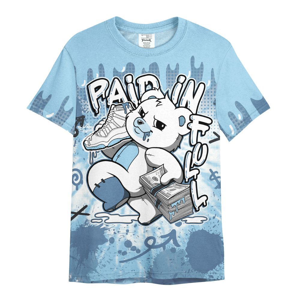 Shirt To Match Legend Blue 11s - Drip Paid In Full Moneys Bear Graphics All Over Print
