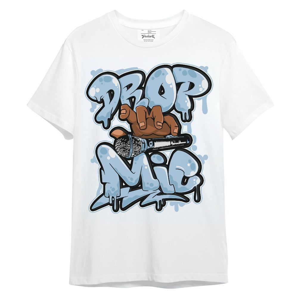 Shirt To Match Mid Ice Blue 1s - Drop Mic Unisex Shirt