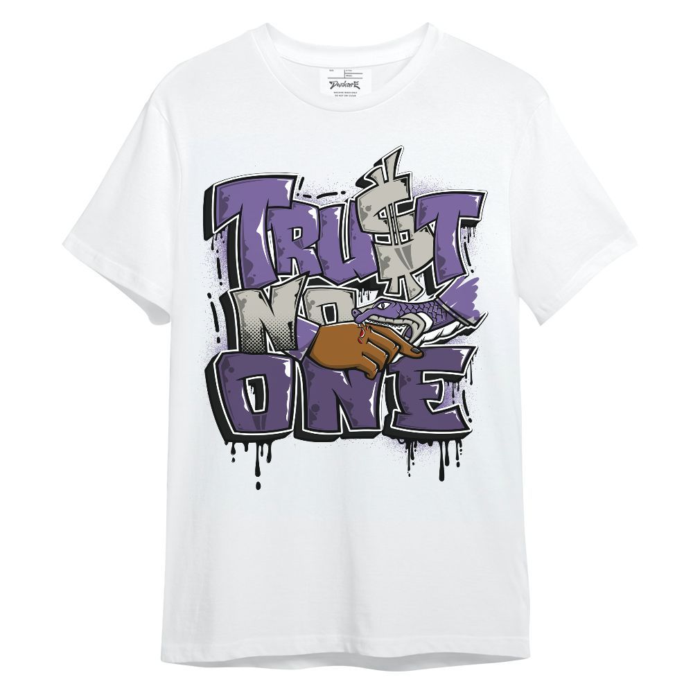 Shirt To Match Dunk Low Black Raspberry - Trust No One Drip Streetwear Unisex Shirt