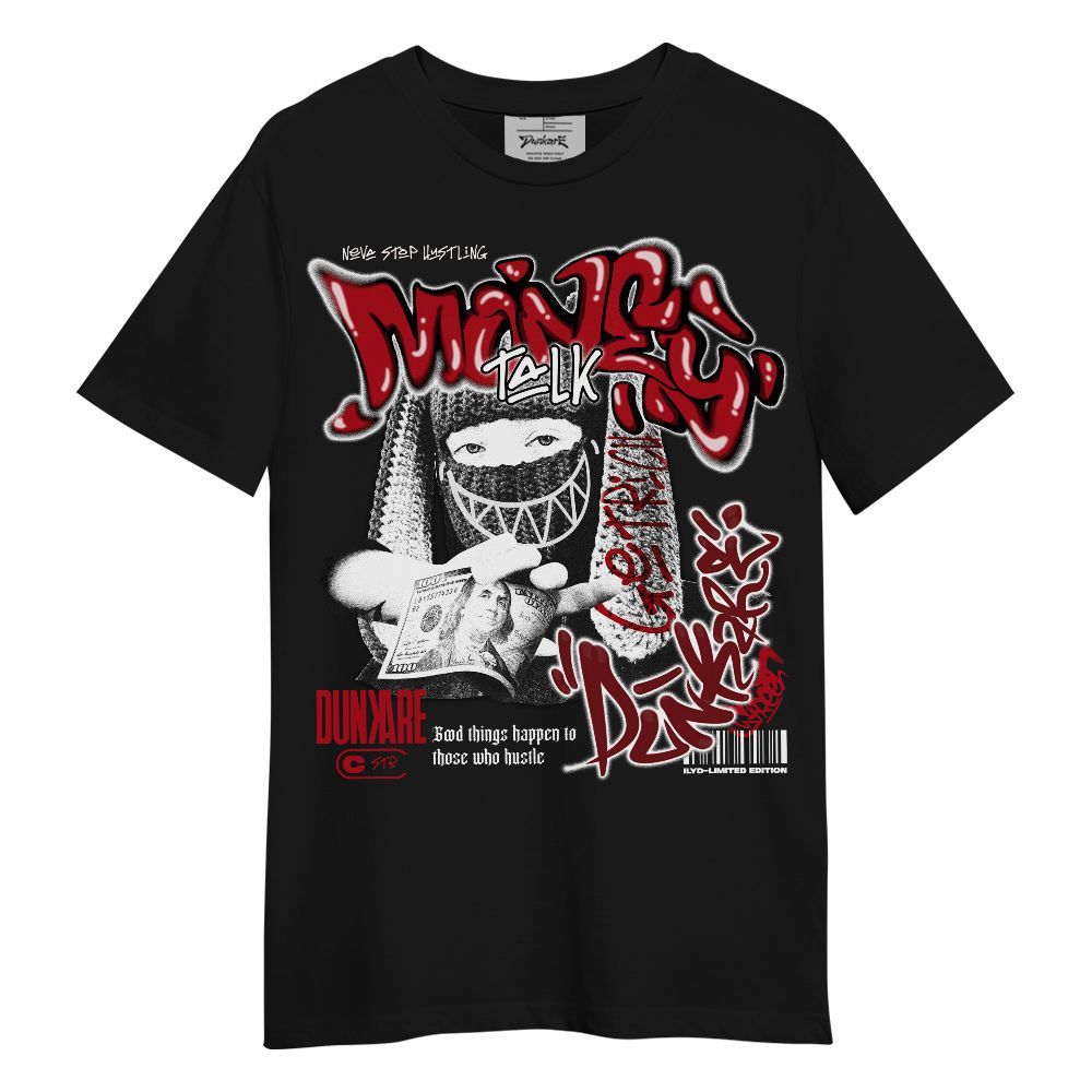 Shirt To Match Bred Velvet 11s - Money Talk Rap Unisex Shirt