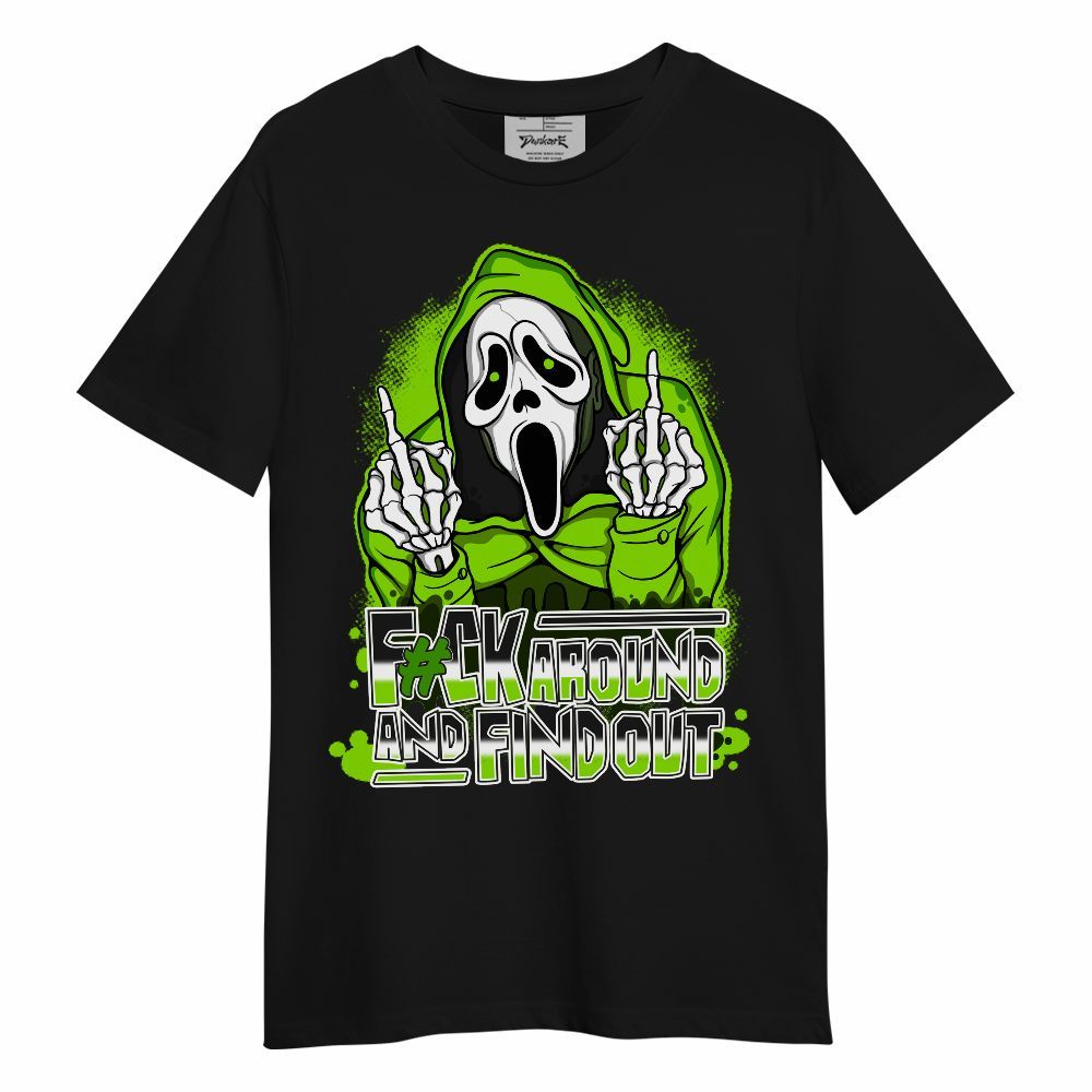 Shirt To Match Electric Green 6s - F#CK And Find Out Graphic Unisex Shirt