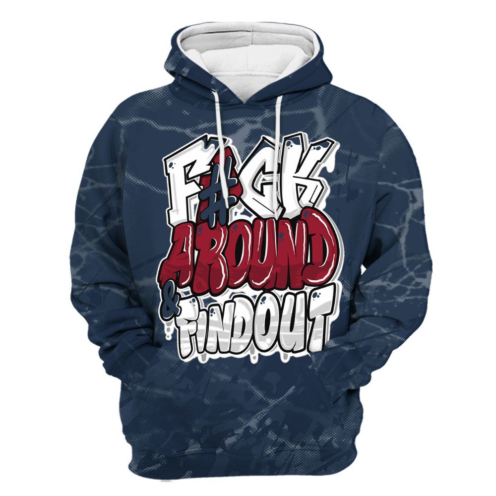 Hoodie To Match White Midnight Navy 6s - F Around Find Out Graphic Profound All Over Print