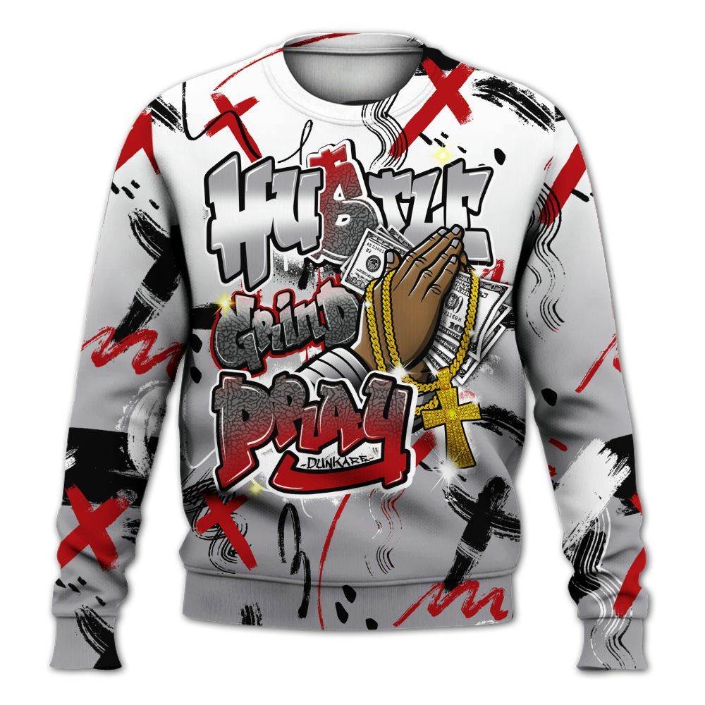 Sweatshirt To Match Cement Grey 3s - Money Hustle Grind Pray All Over Print