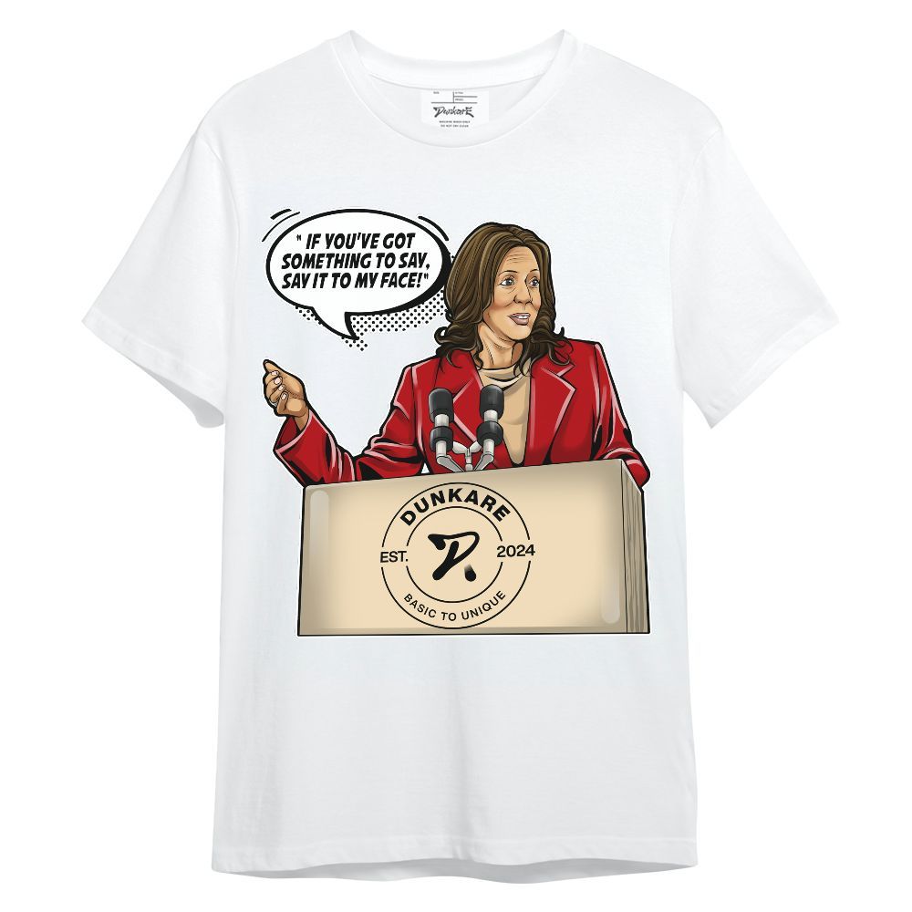 Shirt To Match Dunk Low Strawberry Waffle - 'Say It To My Face' Unisex Shirt