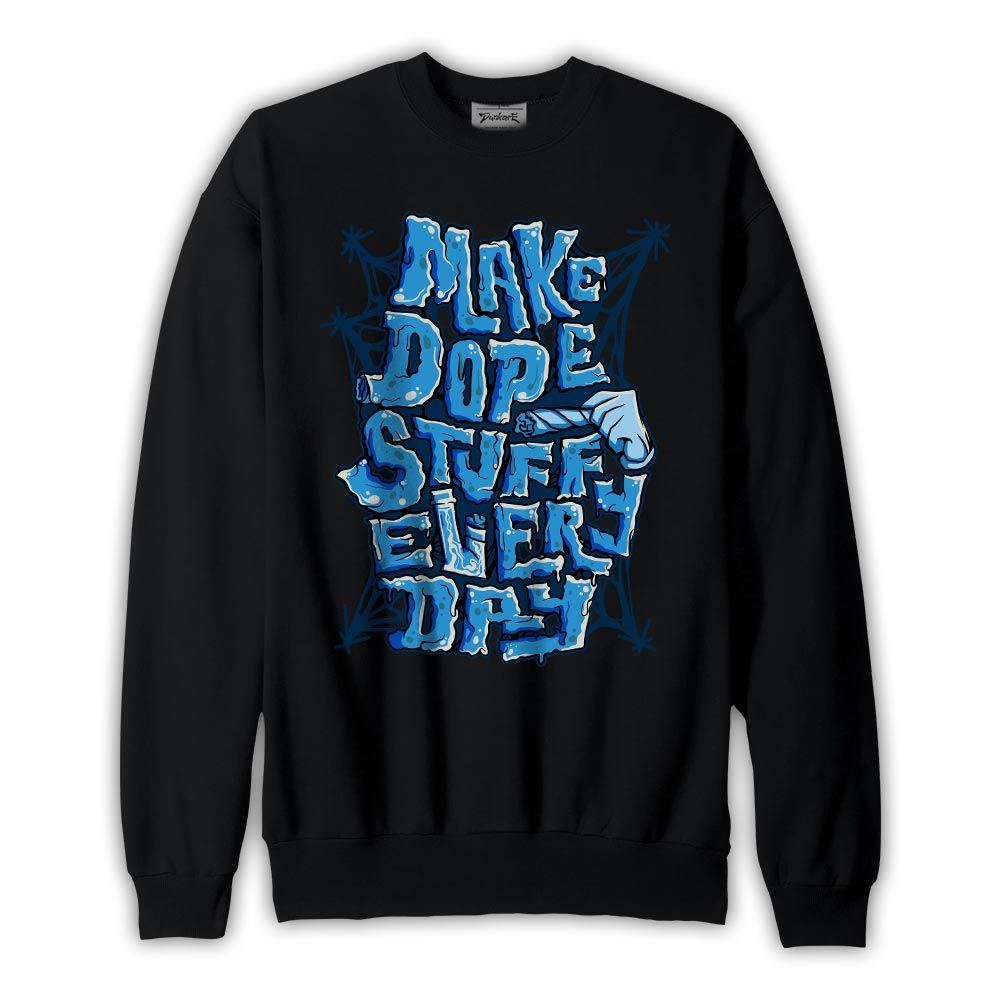 Sweatshirt To match Powder Blue 9s Sweatshirt -MAKE DOPE Graphic 2904 PAT