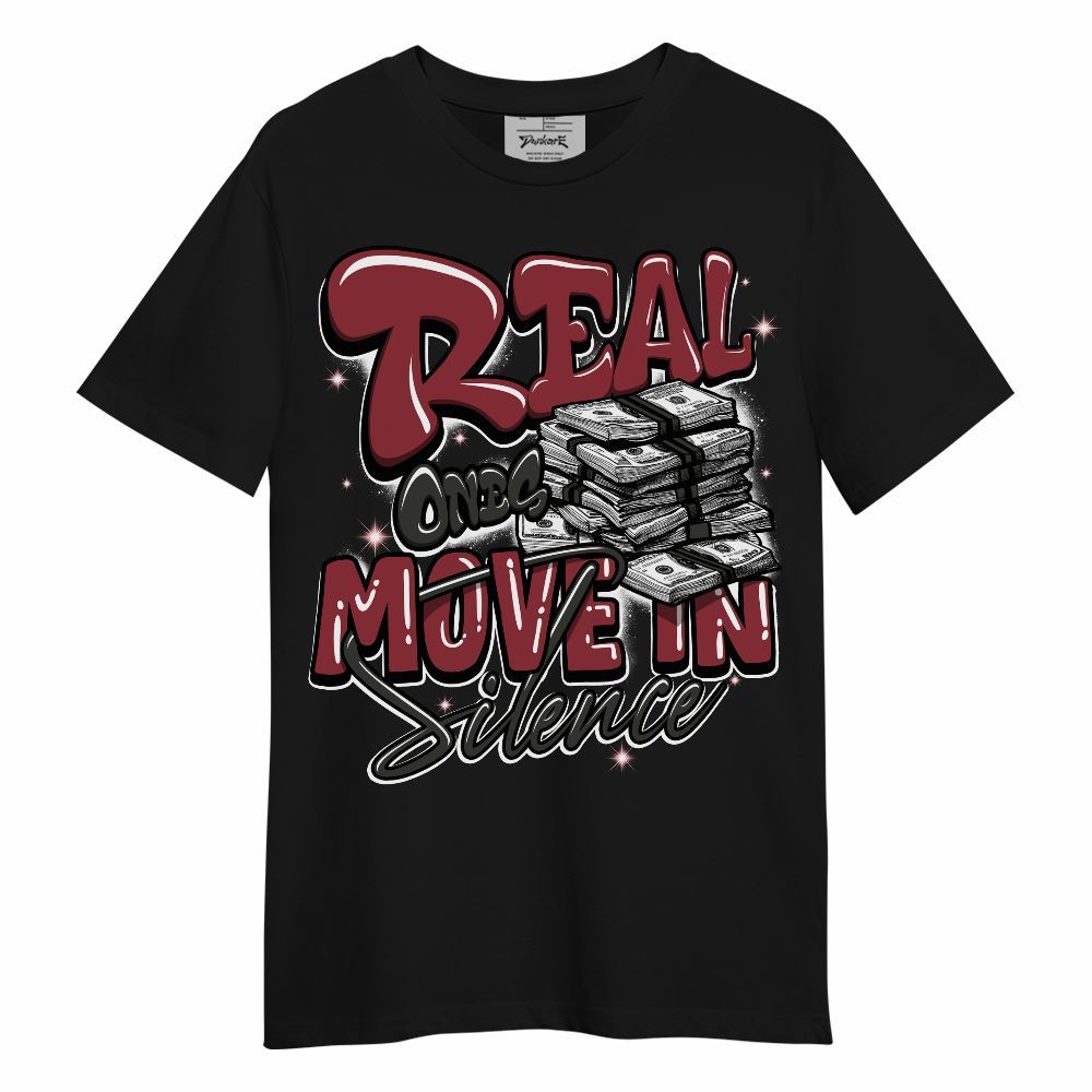 Shirt To Match Black Toe 14s - Real Ones Move In Streetwear Unisex Shirt