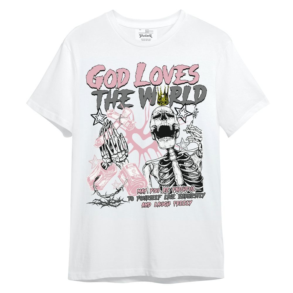 Shirt To Match Air Max DN Pink Foam - God Loves The World Unisex Shirt