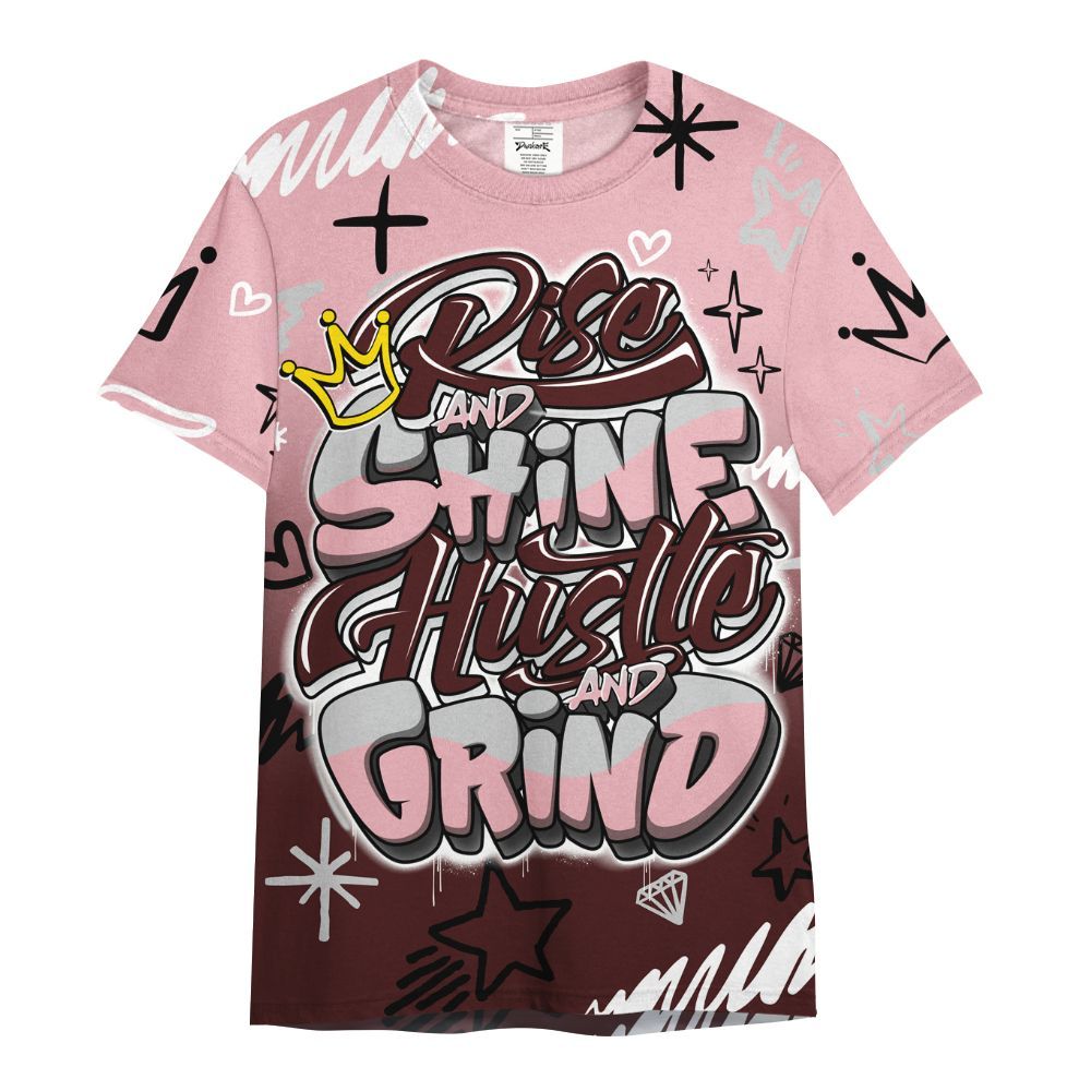 Shirt To Match Air Max 90 Neapolitan 2025 - Rise Shine Hustle Grind All Over Print