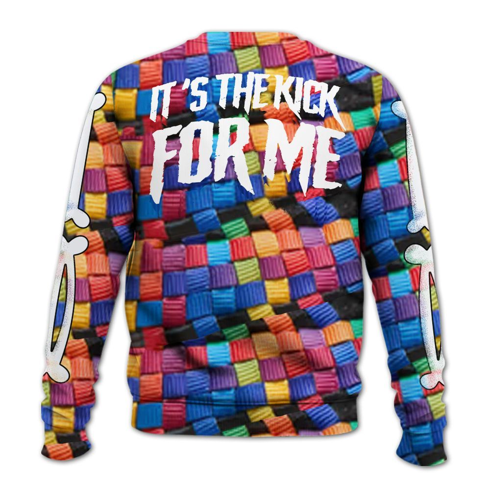 Sweatshirt To Match Air Rainbow Weave - It's The Kick For Me All Over Print