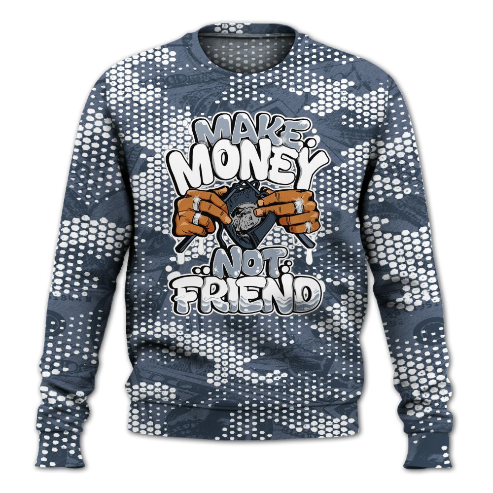 Sweatshirt To Match Low Diffused Blue 11s - Make Moneys Not Friend Graphic Banknotes All Over Print