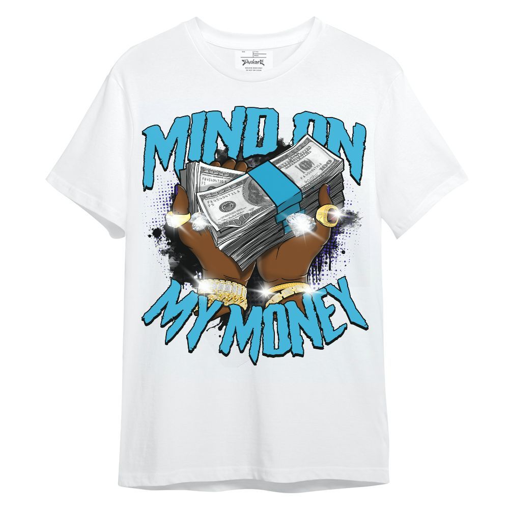 Shirt To Match Retro Aqua 6s - Mind On My Money Graphic Unisex Shirt