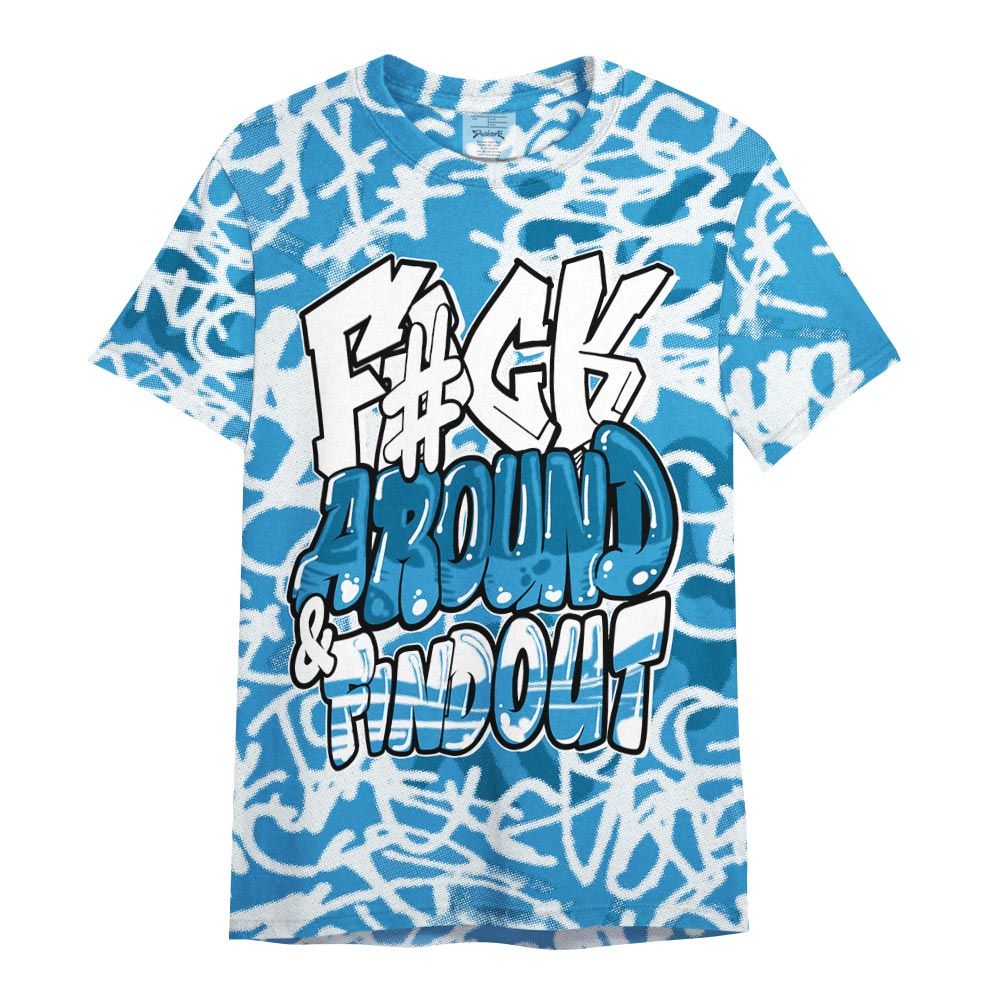 Shirt To Match Powder Blue 9s - Fck And Find Out Graphic Filthy Shirt Unisex