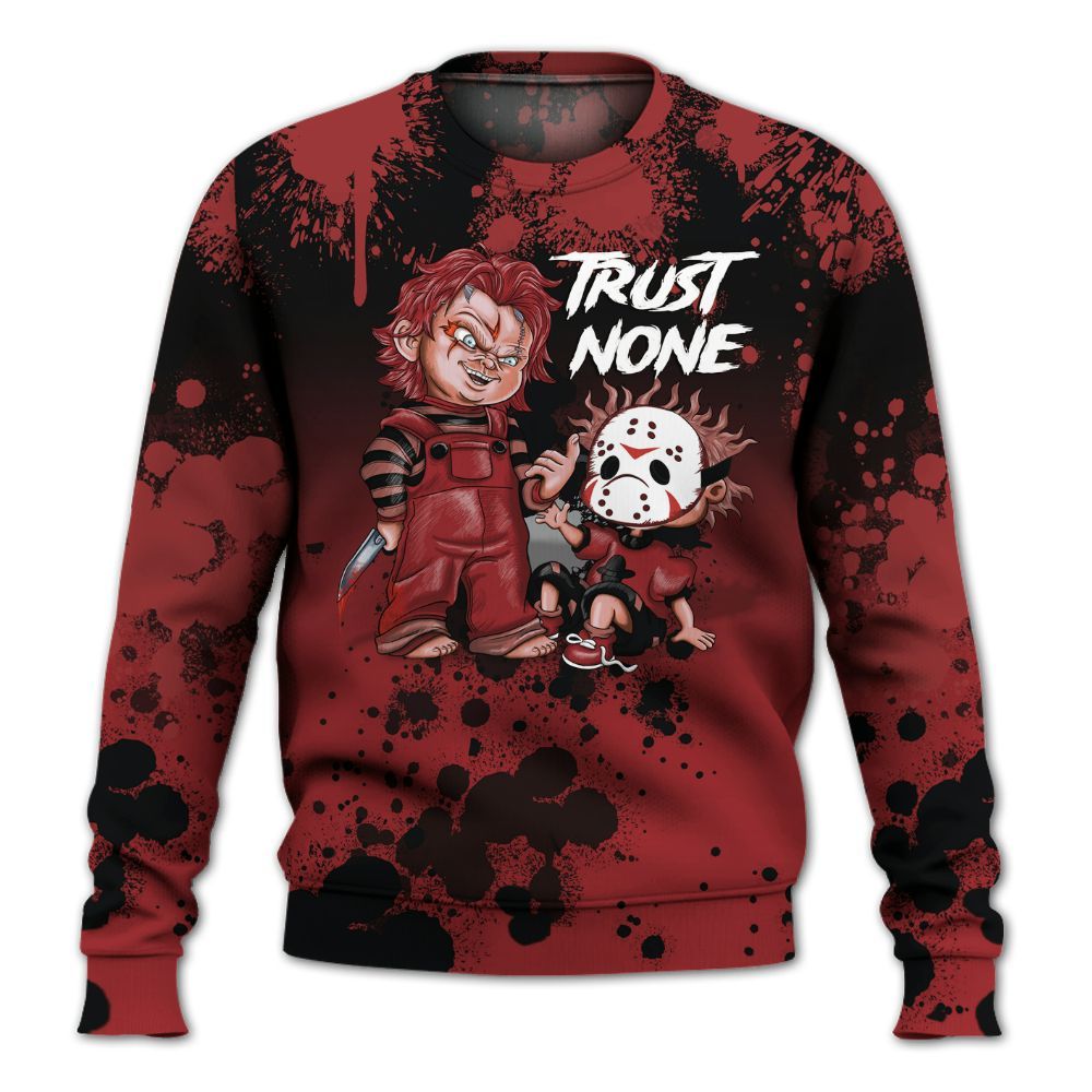 Sweatshirt To Match Alternate Flu Game 12s - Trust No One Scary All Over Print