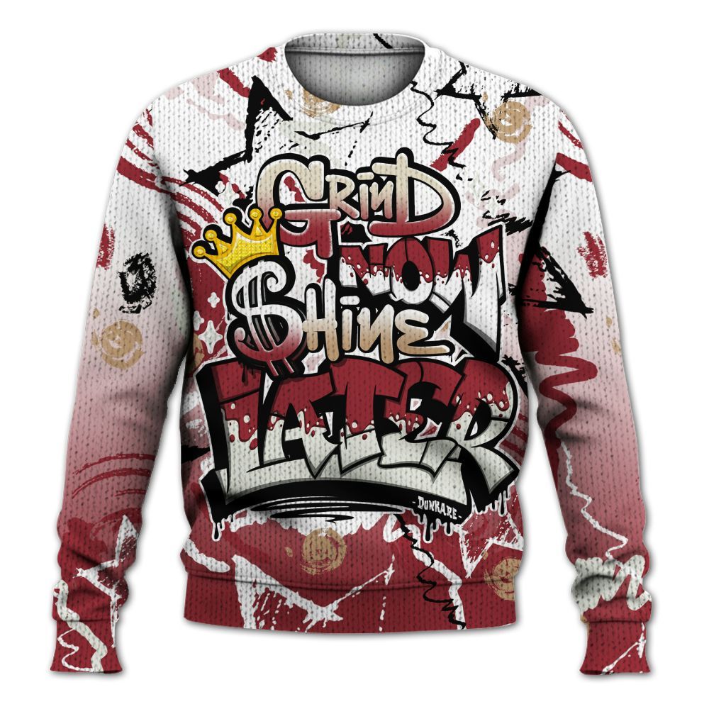 Sweater To Match Chicago 2025 40s Shirt, Grind Shine Later Drip Graphic