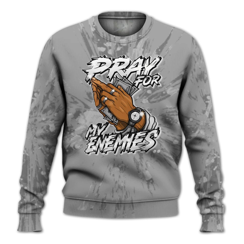 Sweatshirt To Match Black Wolf Grey 12s - Prayed For Enemies Graphic Luxury All Over Print