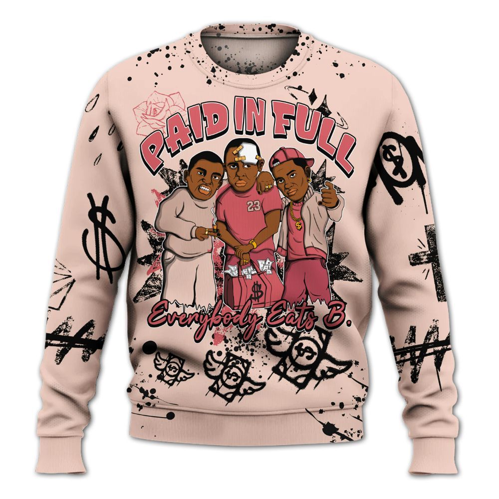 Sweatshirt To Match Washed Coral 2s Shirt, Everybody Paid In Full Crayon All Over Print