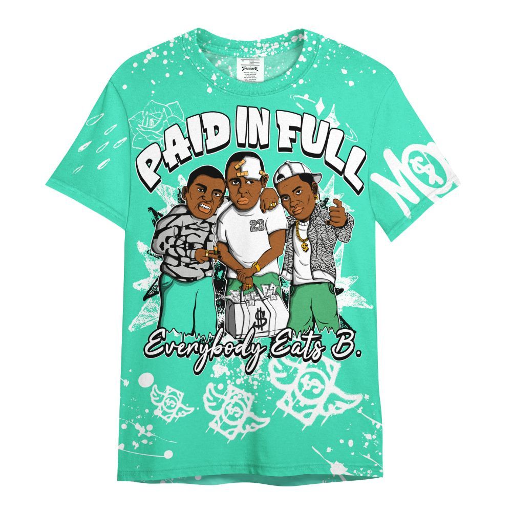 Shirt To Match Black Green Glow 3s - Everybody Paid In Full Crayon All Over Print