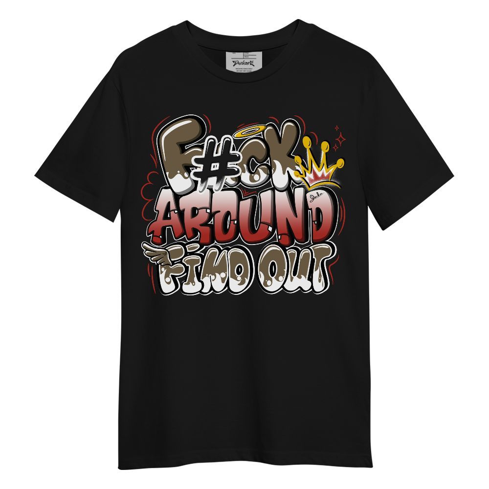 Shirt To Match Olive 9s - FK Around Find Out Fly Unisex Shirt