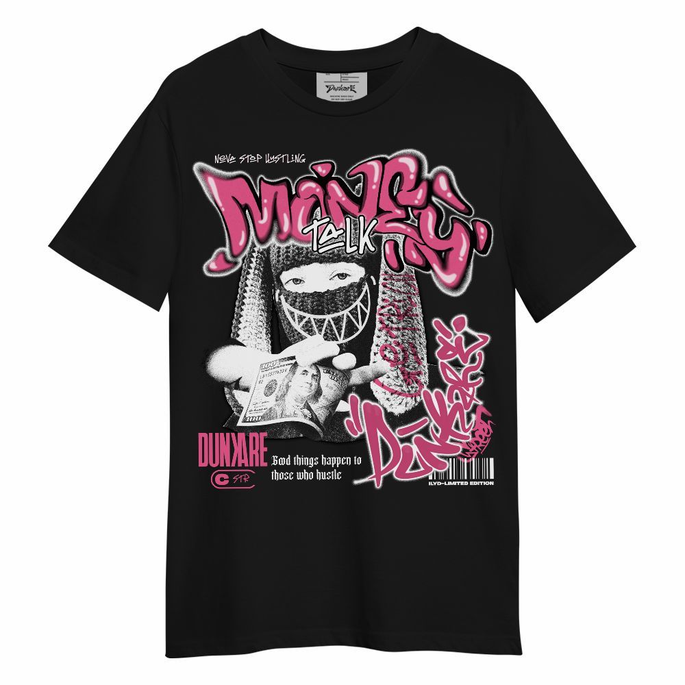 Shirt To Match Air Max SNDR Hyper Pink - Money Talk Rap Unisex Shirt