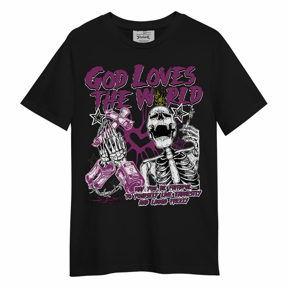 Shirt To Match Air Max Sunder Gore Tex Bold Berry - God Loves The World Unisex Shirt