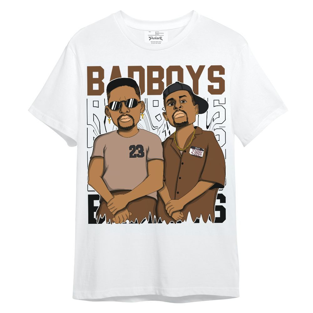 Shirt To Match Archaeo Brown 3s - Bad Boys Funny Graphic Unisex Shirt