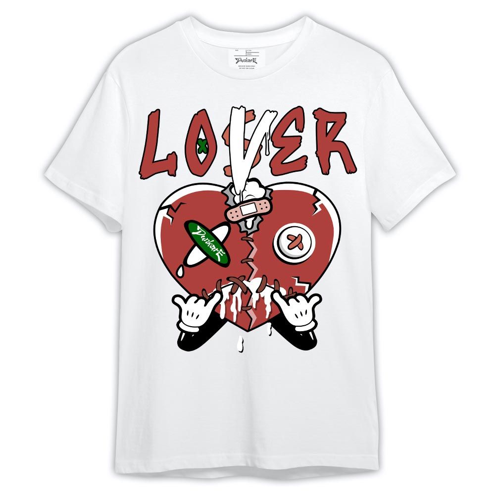 Shirt To Match Shirt Streetwear Loser Lover Drip Heart, Dune Red 13s T-- To Match Sneaker Dune Red 13s Graphic Tee NCT