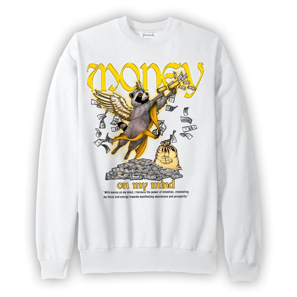 Sweatshirt To match Vivid Sulfur 4s Sweatshirt - Money On My Mind Raccoon Graphic