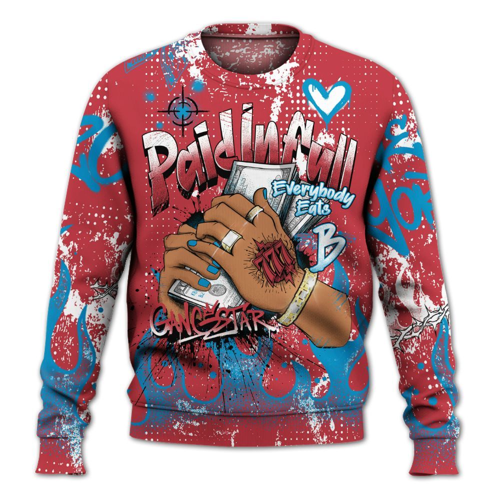 Sweatshirt To Match High OG University Red Dark Powder Blue 1s - Lucky Money Paid In Full Graffiti All Over Print
