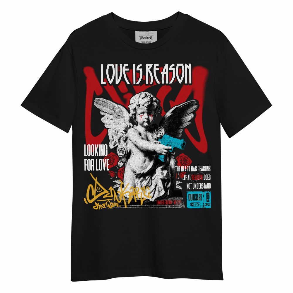 Shirt To Match Dunk Low Fruity Pebbles - Love Is Reason Unisex Shirt