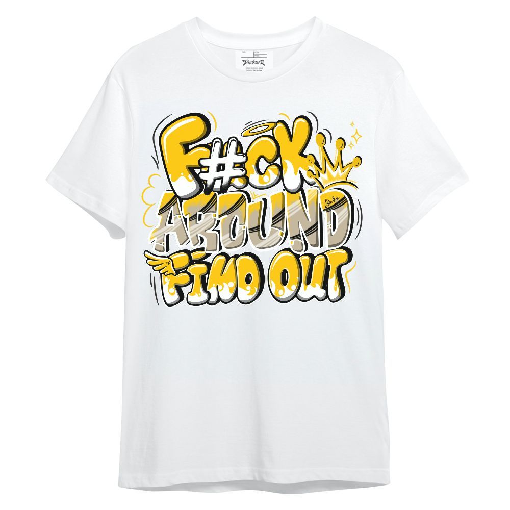 Shirt To Match Vivid Sulfur 4s - FK Around Find Out Unisex Shirt