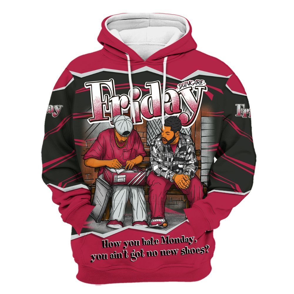 Hoodie To Match Toro Bravo 4s - Friday Movie 90s TV All Over Print