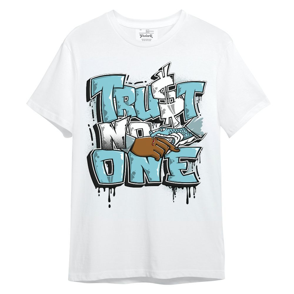 Shirt To Match Low Legend Blue 11s - Trust No One Drip Unisex Shirt