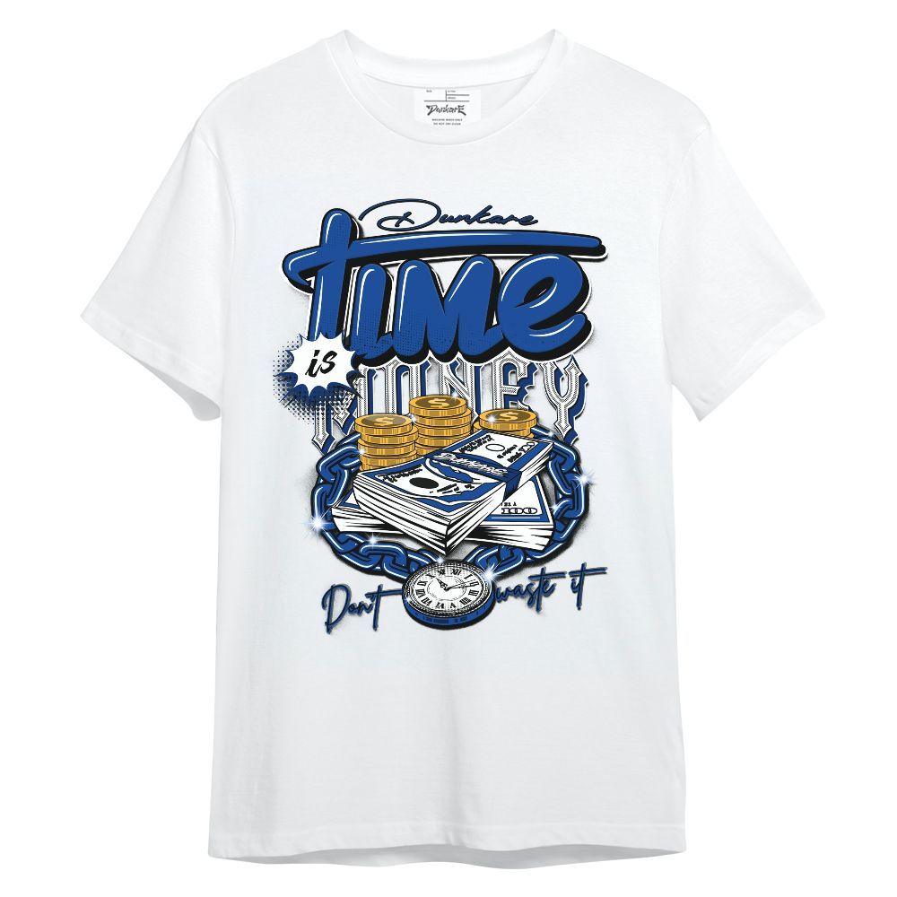 Shirt To Match Low Game Royal 1s - Time Is Money Unisex Shirt