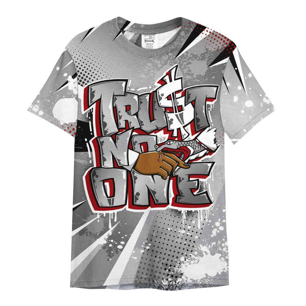 Shirt To Match Metallic Silver 14s - Poly Trust No One Dripping All Over Print