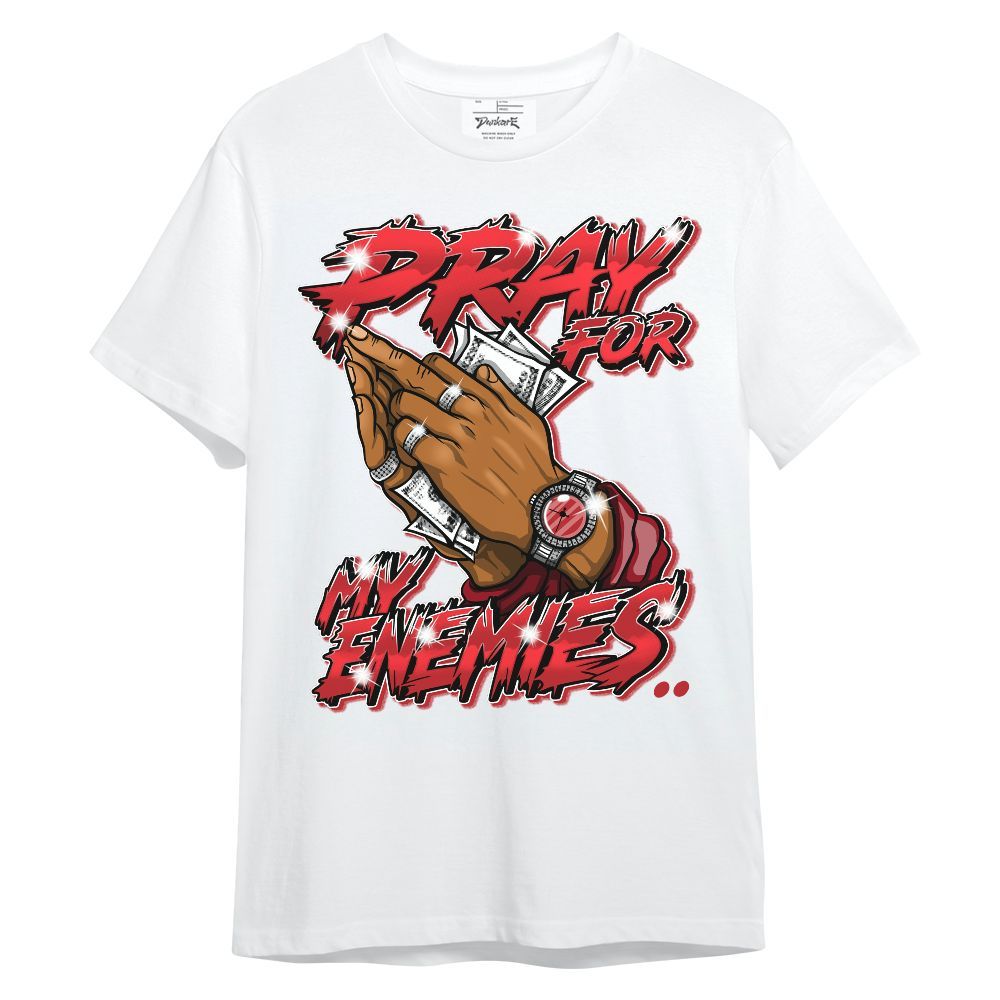 Shirt To Match Retro Cherry 12s - Prayed For Enemies Graphic Unisex Shirt