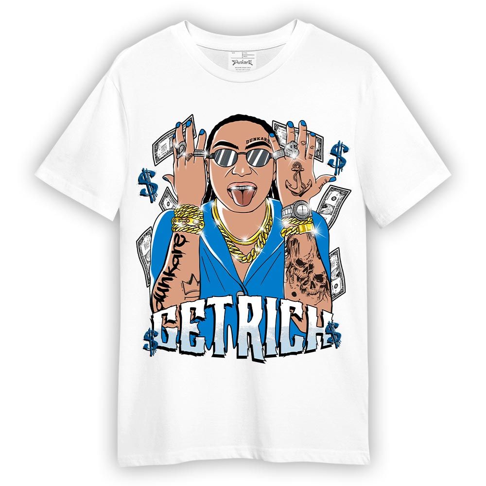 Shirt To Match Industrial Blue 4s T-- Get Richz Unique T-Shirt Unisex