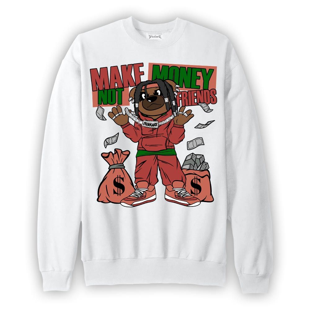 Sweatshirt To match Dune Red 13s Sweatshirt - Moneys Not Friend Bear Graphic