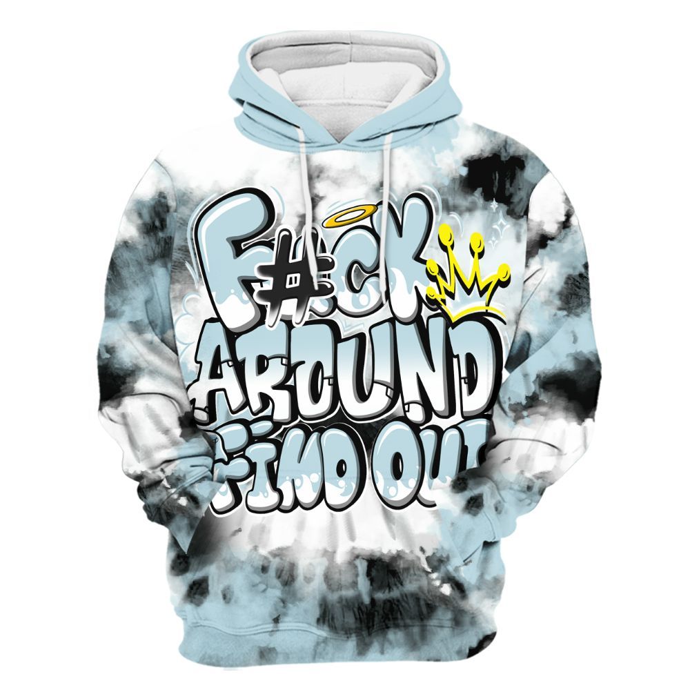 Hoodie To Match Mid Ice Blue 1s - Tie Dye FK Around Find Out All Over Print