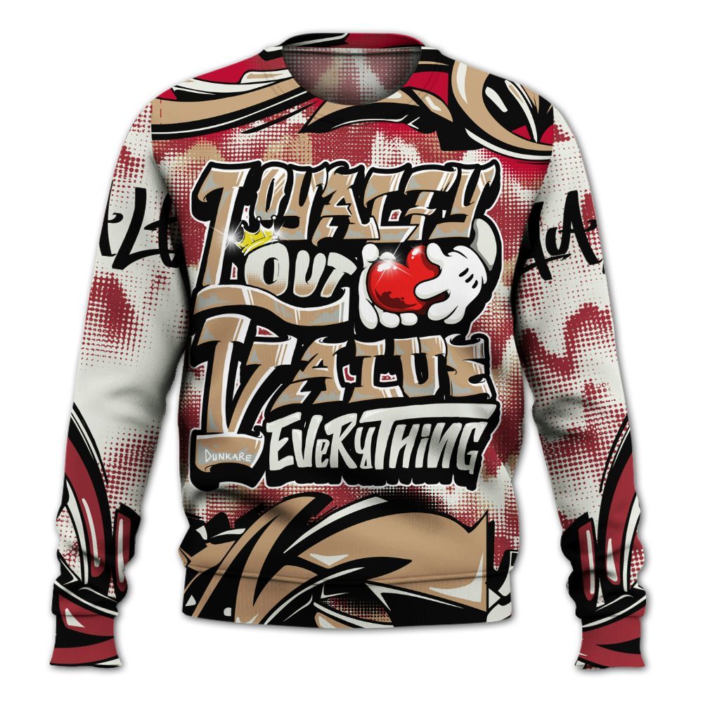 Sweatshirt To Match Chicago 2025 40s Shirt, Loyalty Out Value Graffiti All Over Print