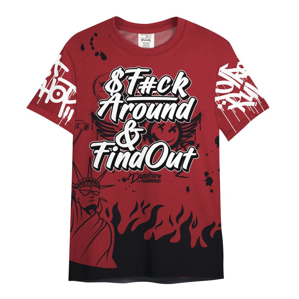 Shirt To Match High Black Toe Reimagined 1s - Graphic Fck Around Find Out All Over Print