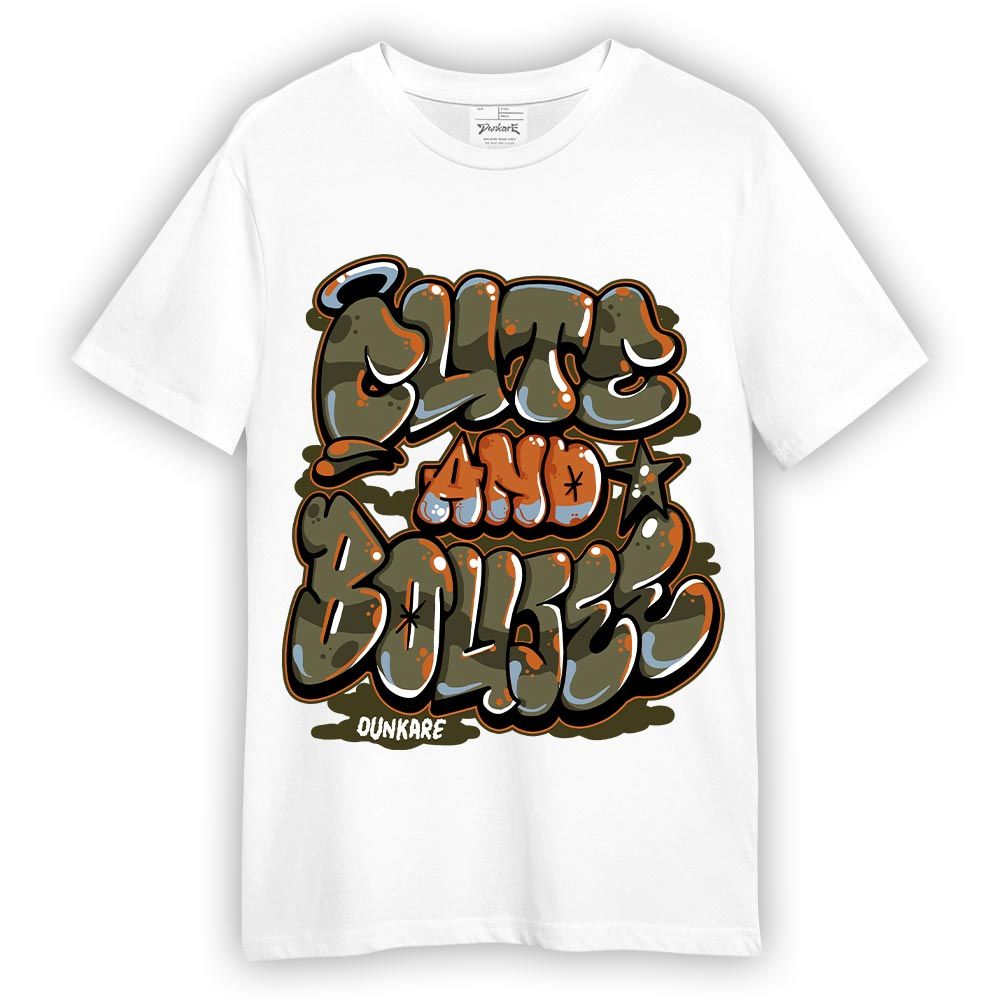 Shirt To Match Olive 5s T-- Cute And Boujee Graphic T-Shirt Unisex